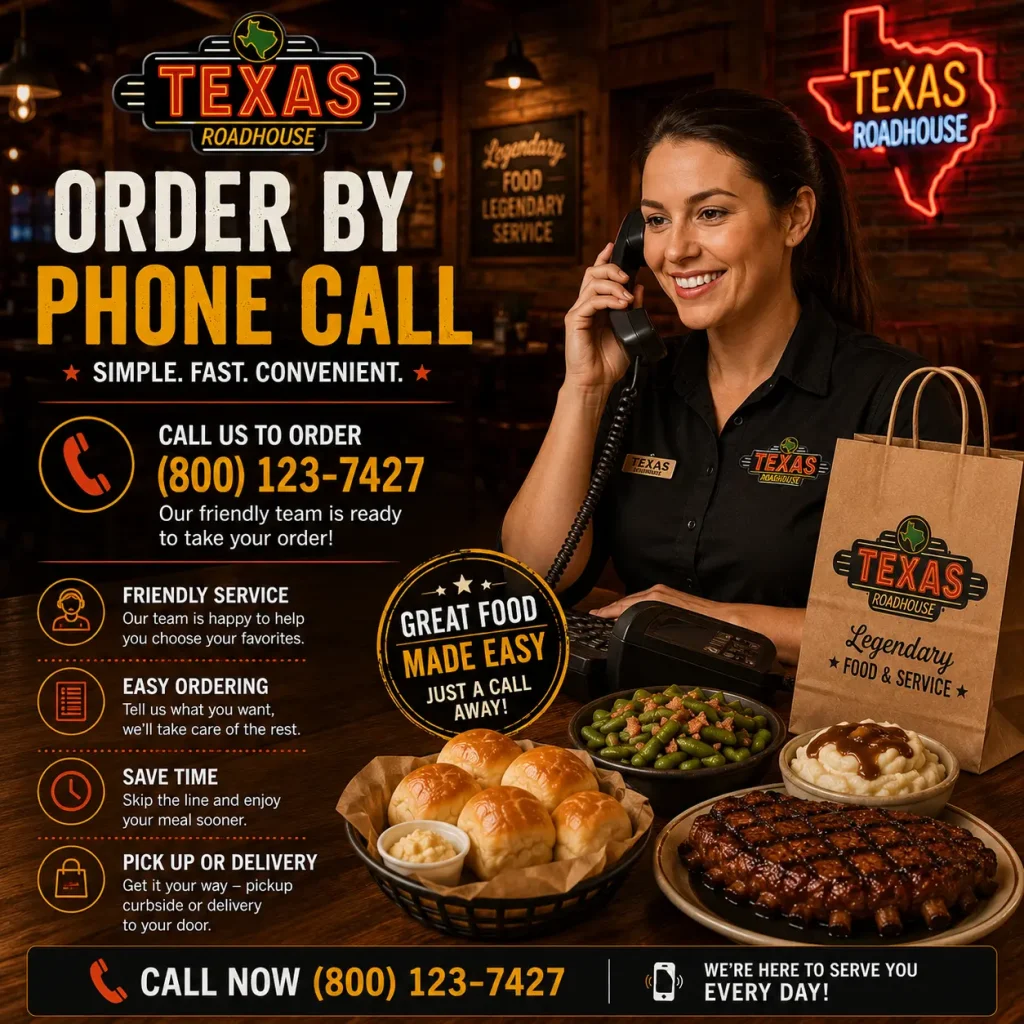 Order by phone at Texas Roadhouse